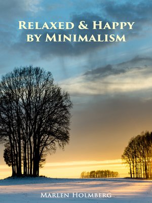 cover image of Relaxed & Happy by Minimalism